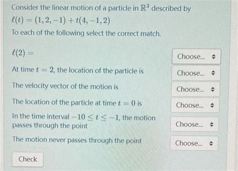 Solved Consider The Linear Motion Of A Particle In M