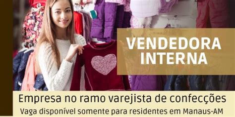 Empresa no ramo varejista de confecções contrata Vendedora Interna