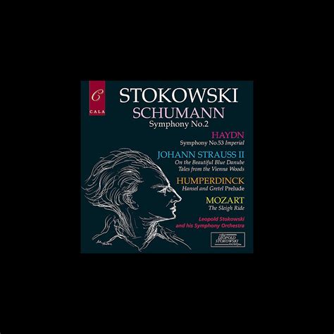 Schumann Symphony No 2 Haydn Symphony No 53 Humperdinck