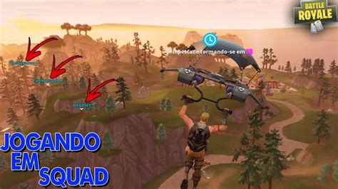 Fortnite Jogando Em Squad Desconhecidos Loucura Youtube