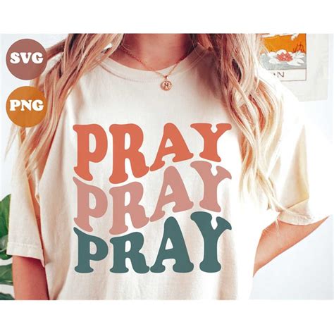 Pray Svg And Png Prayer Svg Design Faith Svg Religious Sv Inspire