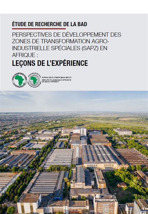 Perspectives De D Veloppement Des Zones De Transformation Agro