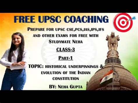 Free Upsc Ias Coaching Indian Polity Class Historical Underpinnings