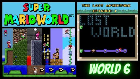 Super Mario World The Lost Adventure Episode 2023 World 6 YouTube