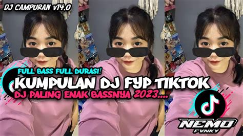 Dj Campuran Viral Fyp Tiktok Sound Kane Jedag Jedug Full Bass Terbaru