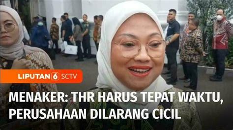 Video Menaker Pembayaran Thr Harus Tepat Waktu Pemerintah Siap Buka