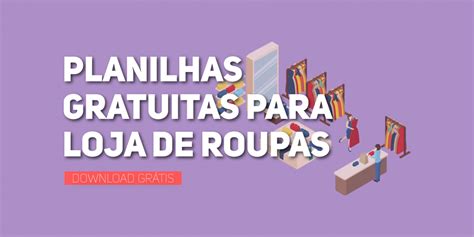 Topo 30 imagem planilha para loja de roupas grátis br thptnganamst