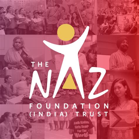 Naz Foundation India Trust Twitter Instagram Facebook Linktree