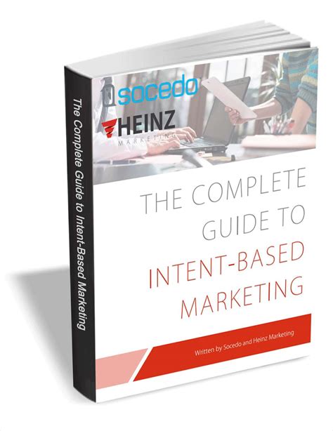 The Complete Guide To Intent Based Marketing Free Eguide