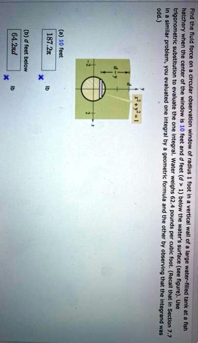 Find The Fluid Force On A Circular Observation Window Of Radius 1 Foot