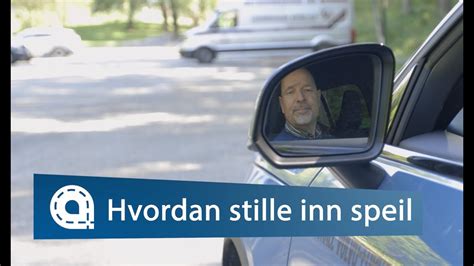 Hvordan Stille Inn Speil P Bil Youtube