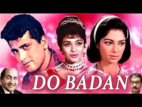 Bhari Duniya Mein Aakhir Dil Mahammad Rafi Film Do Badan Manoj