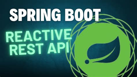 Creating Reactive Rest Apis With Spring Boot Webflux Part