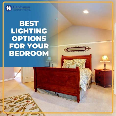 The Best Lighting Options For Your Bedroom