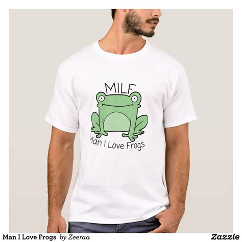 Man I Love Frogs T Shirt In 2021 Frog T Shirts T Shirt