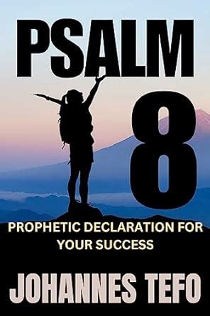 Amazon Psalm 8 Prophetic Declaration For Your Success Violent