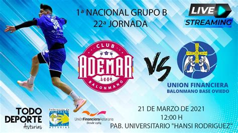 Directo Balonmano Nacional Ule Ademar Vs Uni N Financiera