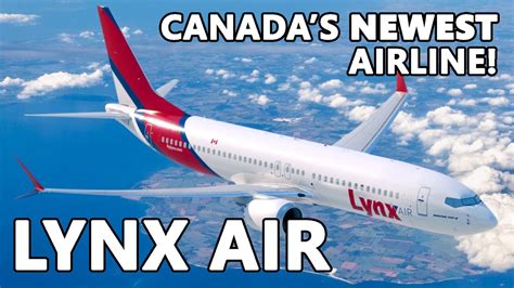 Lynx Air Canada S Newest Airline Youtube