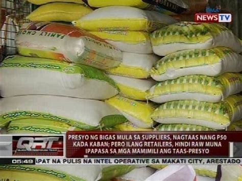 QRT Presyo Ng Bigas Mula Sa Suppliers Nagtaas Nang P50 Kada Kaban