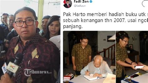 Fadli Zon Unggah Foto Bareng Soeharto Warganet Langsung Mengkritisi