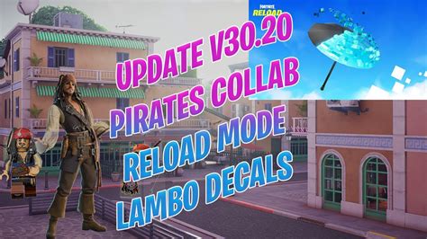 Fortnite Update V30 20 Pirates Mini Pass Og Reload Lambo Decals Youtube