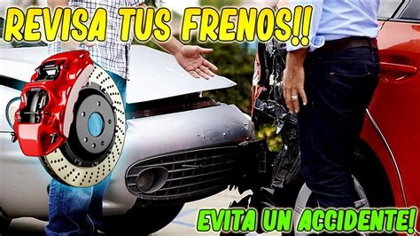 COMO REVISAR FRENOS DE UN AUTO MANTENIMIENTO A FRENOS DE CARRO CADA