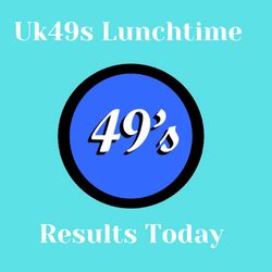 UK49s Lunchtime Results For Today Sunday 12 January 2025