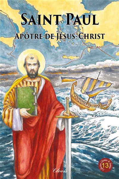 Saint Paul apôtre de Jésus Christ broché Robert Rigot Achat