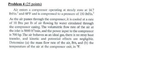 Solved Problem 4 25 Points Air Enters A Compressor Op