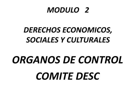 Ppt Modulo Derechos Economicos Sociales Y Culturales Powerpoint