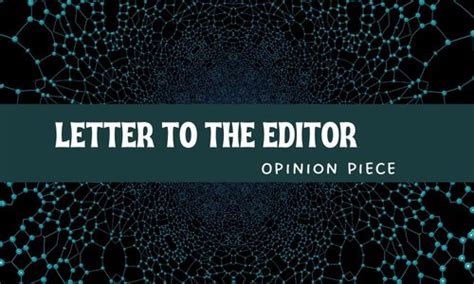 Letter To The Editor Opinion Piece From Pamela J Laffitte