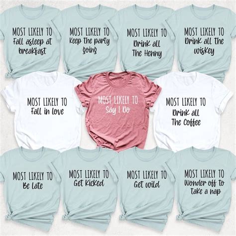 Bachelorette Party Shirt Most Likely To Shirt Funny Bachelorette Tank