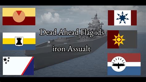 Dead Ahead Flag Ids Iron Assault YouTube