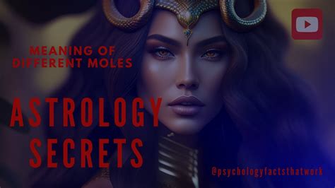 Moles And Their Meaning Astrology Facts Know Your Moles Astrology Secrets Youtube