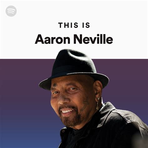 This Is Aaron Neville Spotify Playlist