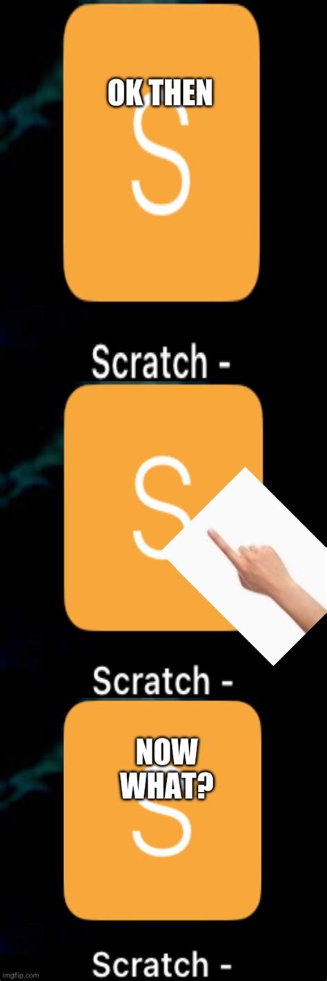 Scratch Here Imgflip
