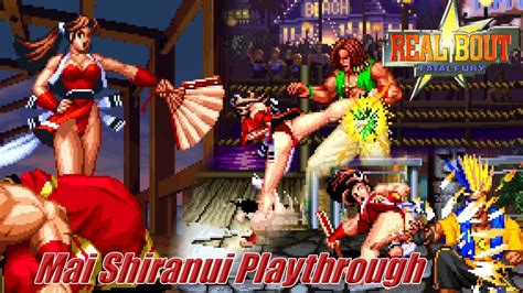 Real Bout Fatal Fury Arcade Mai Shiranui Playthrough Youtube