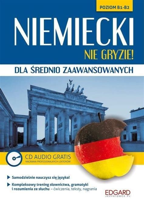 Nauka niemieckiego Niemiecki nie gryzie Dla średnio zaawansowanych