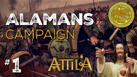 Let S Play Total War Attila Legendary Alamans Part 1 YouTube