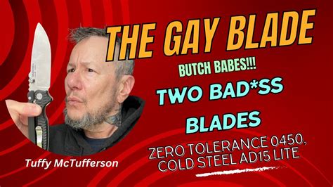 THE GAY BLADE CHALLENGES Two Butch Knives And Then Fawns YouTube