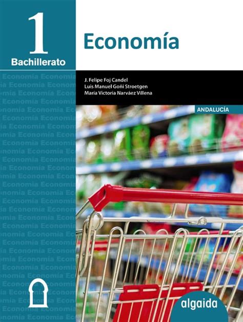 ECONOMÍA 1º BACHILLERATO VV AA Comprar libro 9788490673652