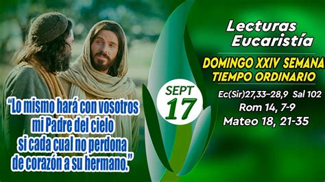 Lecturas Y Evangelio Domingo De Septiembre De Domingo Xxiv T