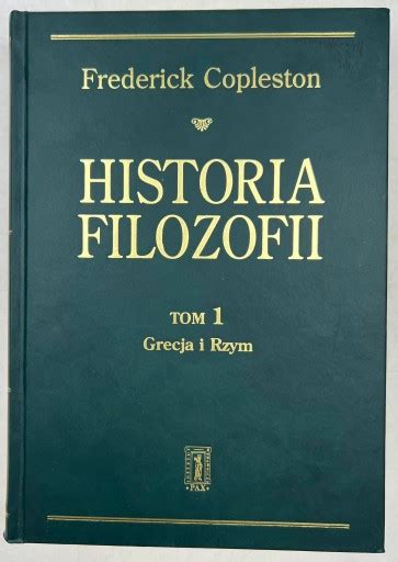 Historia Filozofii Tom Grecja I Rzym Copleston