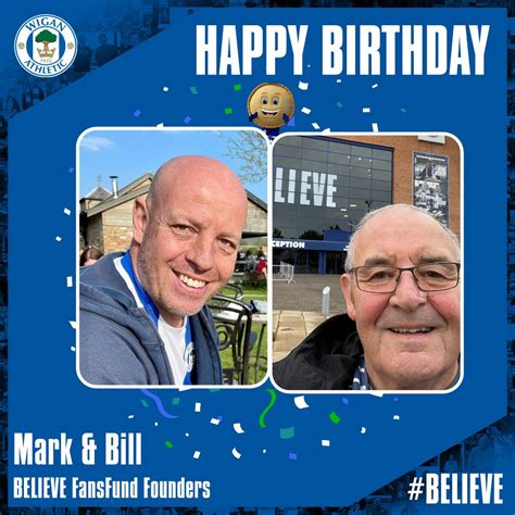 Wigan Athletic On Twitter Happy Birthday To Believe Fansfund