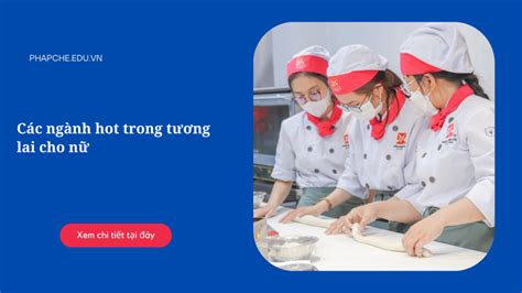 C C Ng Nh Hot Trong T Ng Lai Cho N