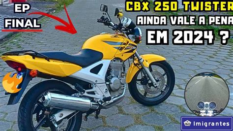 VALE A PENA COMPRAR UMA CBX 250 TWISTER CARBURADA EM 2024