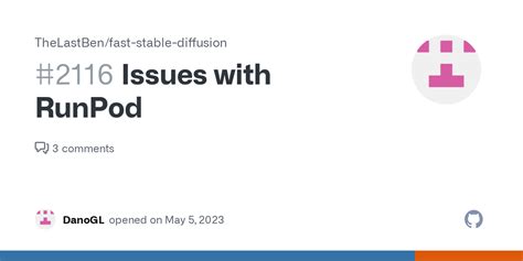 Issues With Runpod Issue Thelastben Fast Stable Diffusion