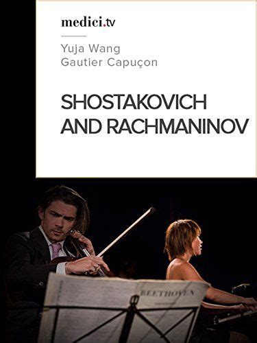 Yuja Wang And Gautier Capu On Play Shostakovich And Rachmaninov