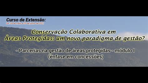 Aula 11 Parcerias Na Gestão De áreas Protegidas Módulo I ênfase