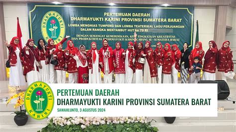 Pertemuan Daerah Dharmayukti Karini Provinsi Sumatera Barat YouTube